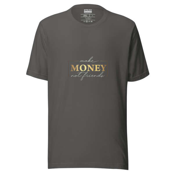 Make Money Not Friends Men's t-shirt - Image 3