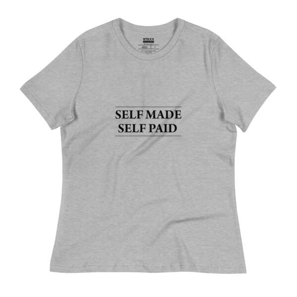Self Made Self Paid Women's T-Shirt - Image 4