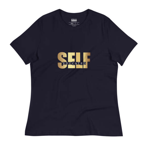 Self Educated Women's T-Shirt